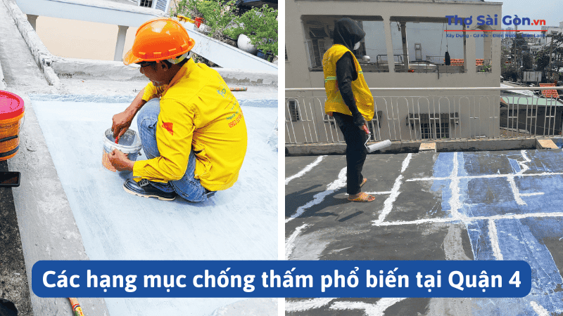 Các hạng mục chống thấm phổ biến tại Quận 4