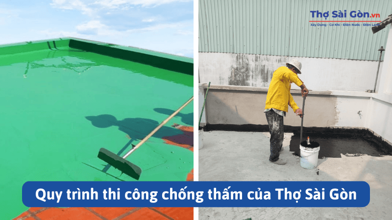 Quy trình thi công chống thấm của Thợ Sài Gòn