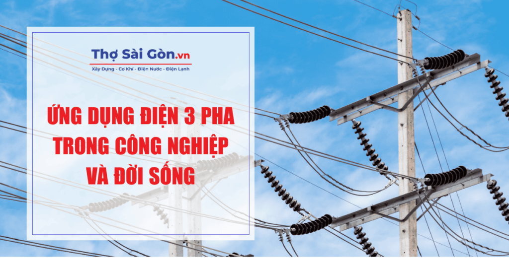 Ứng Dụng Điện 3 Pha Trong Công Nghiệp