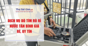 Dịch vụ dò tìm rò rỉ nước Tân Bình