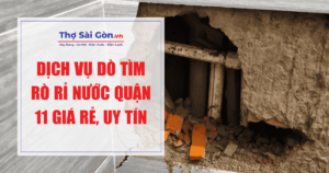 dò tìm rò rỉ nước quận 11