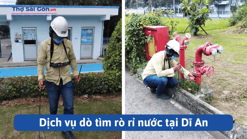 Dịch vụ dò tìm rò rỉ nước tại Dĩ An của Thợ Sài Gòn