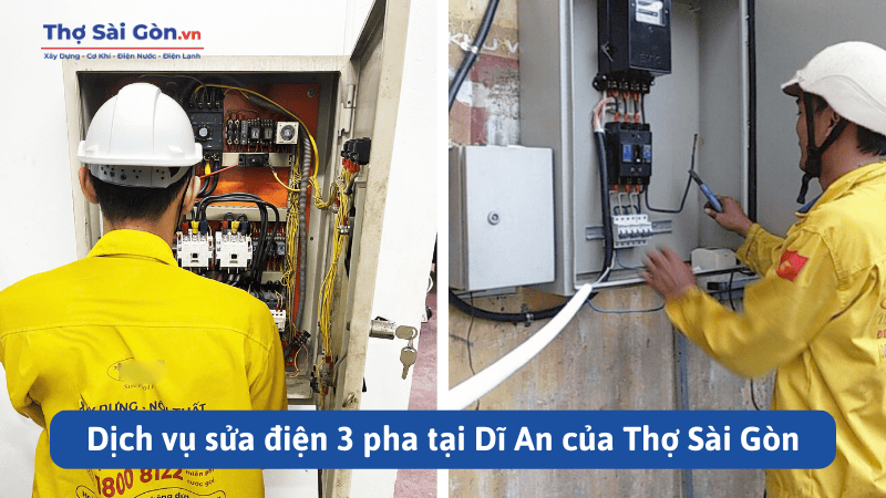 Dịch vụ sửa điện 3 pha tại Dĩ An của Thợ Sài Gòn