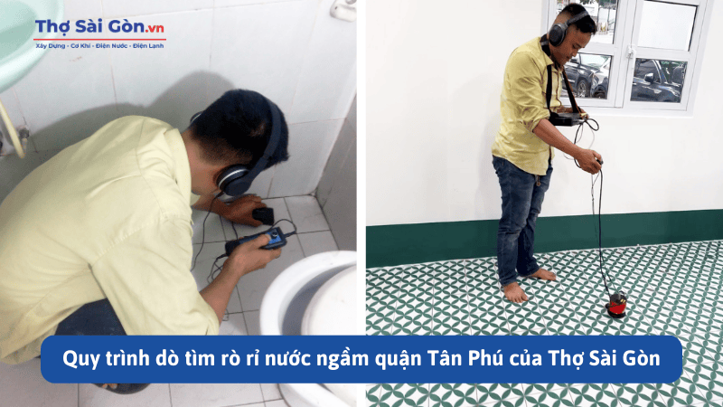 dò tìm rò rỉ nước ngầm quận Tân Phú