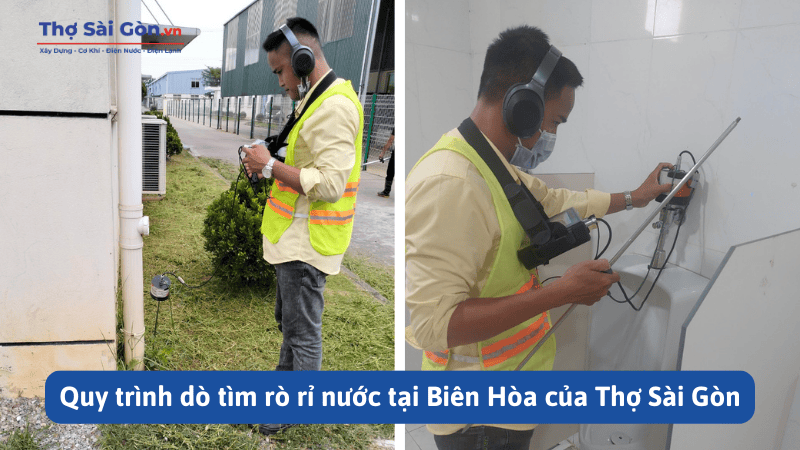 Quy trình dò tìm rò rỉ nước tại Biên Hòa