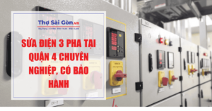 Sửa điện 3 pha tại quận 4