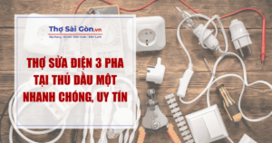 Thợ sửa điện 3 pha tại Thủ Dầu Một