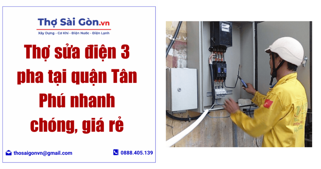 Thợ sửa điện 3 pha tại quận Tân Phú