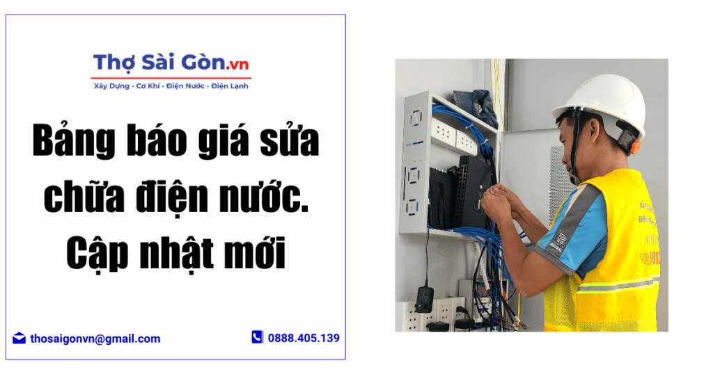 Bảng báo giá sửa chữa điện nước. Cập nhật mới