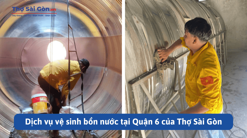 Dịch vụ vệ sinh bồn nước tại Quận 6 của Thợ Sài Gòn