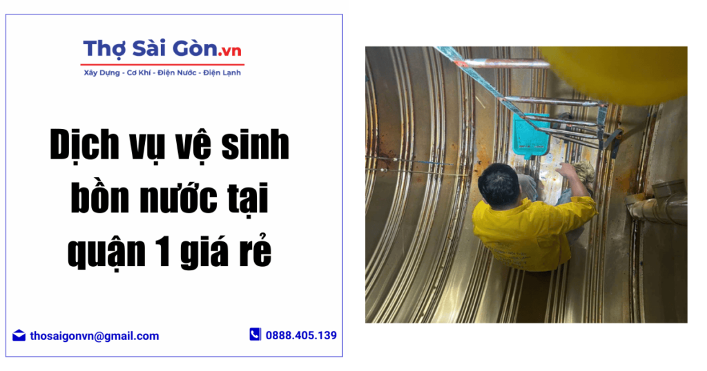 Dịch vụ vệ sinh bồn nước tại quận 1 giá rẻ