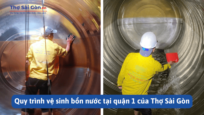 Quy trình vệ sinh bồn nước tại quận 1 của Thợ Sài Gòn