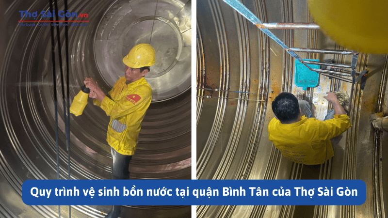 Quy trình vệ sinh bồn nước tại quận Bình Tân của Thợ Sài Gòn