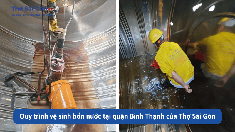 Quy trình vệ sinh bồn nước tại quận Bình Thạnh của Thợ Sài Gòn