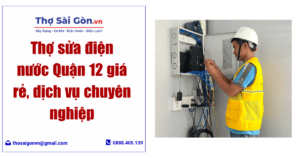 sửa điện nước Quận 12
