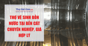 vệ sinh bồn nước tại Bến Cát
