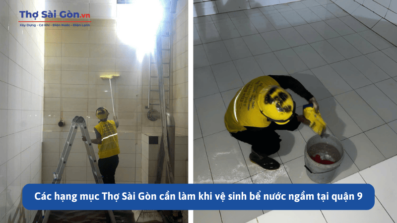 Các hạng mục Thợ Sài Gòn cần làm khi vệ sinh bể nước ngầm tại quận 9