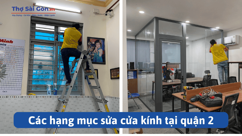 Các hạng mục sửa cửa kính tại quận 2