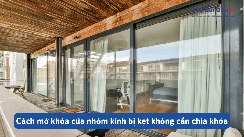 Hướng dẫn 7 cách mở khóa cửa nhôm bị kẹt khóa 2 Cách mở khóa cửa nhôm kính bị kẹt không cần chìa khóa