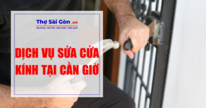 Tìm thợ sửa cửa kính Cần Giờ - Gọi 0888 405 139 1