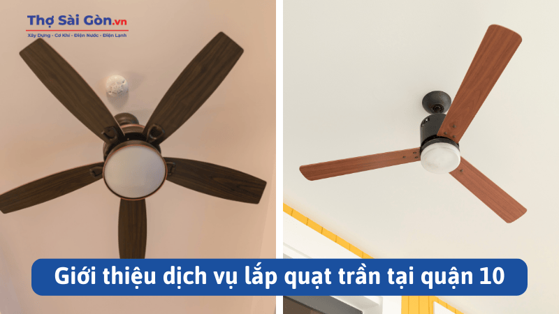 Thợ lắp quạt trần quận 10 - Gọi 0888 405 139 1
