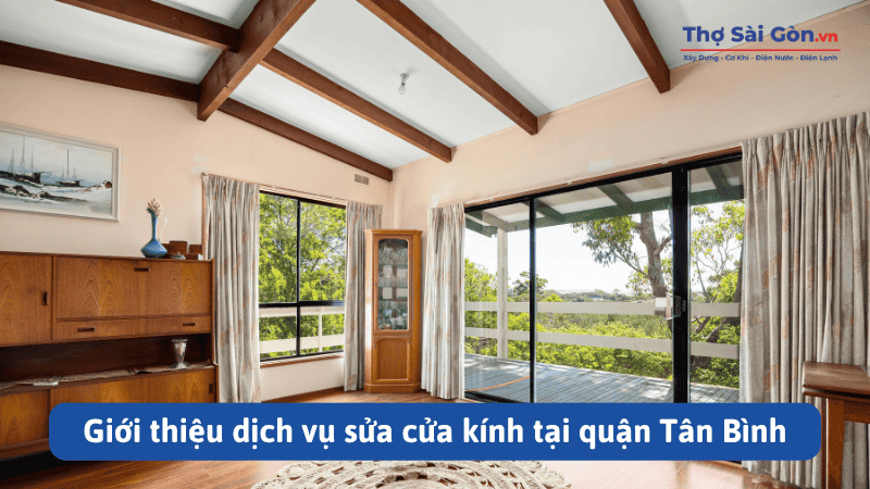 Tìm thợ sửa cửa kính quận Tân Bình - Gọi 0888 405 139 1