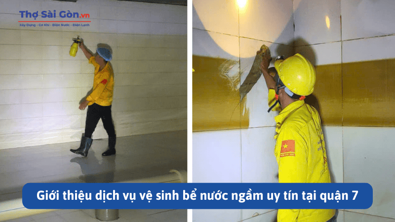 Giới thiệu dịch vụ vệ sinh bể nước ngầm uy tín tại quận 7