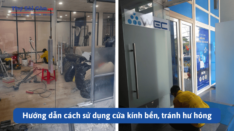Hướng dẫn cách sử dụng cửa kính bền, tránh hư hỏng