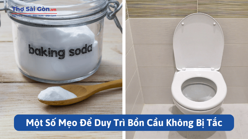 Một Số Mẹo Để Duy Trì Bồn Cầu Không Bị Tắc