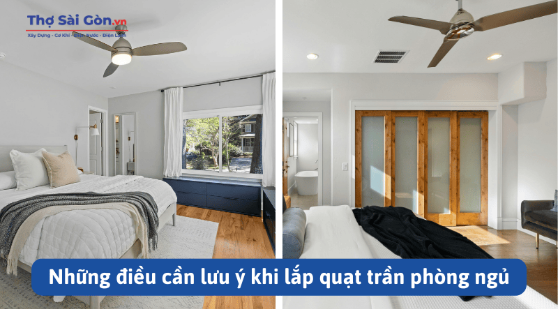 Có nên lắp quạt trần phòng ngủ không? Cần lưu ý gì? 3 Những điều cần lưu ý khi lắp quạt trần phòng ngủ