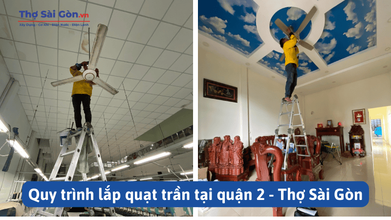 Quy trình lắp quạt trần tại quận 2