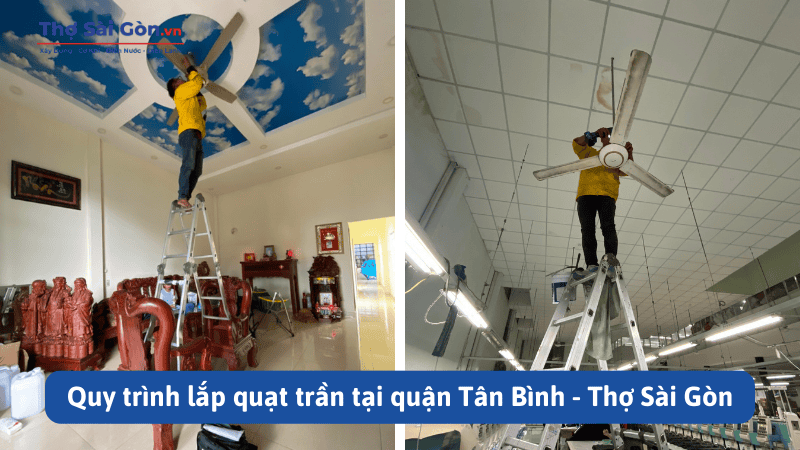 Quy trình lắp quạt trần tại quận Tân Bình