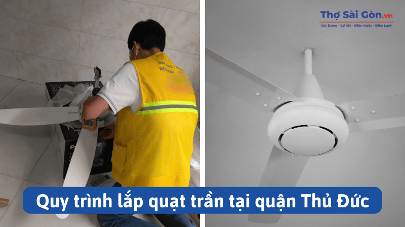 Quy trình lắp quạt trần tại quận Thủ Đức