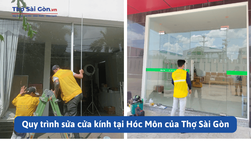 Quy trình sửa cửa kính tại Hóc Môn của Thợ Sài Gòn