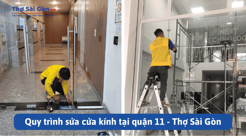 Quy trình sửa cửa kính tại quận 11 - Thợ Sài Gòn