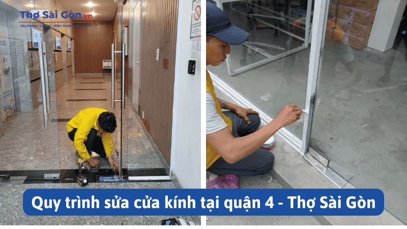 Quy trình sửa cửa kính tại quận 4