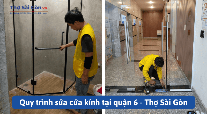 Quy trình sửa cửa kính tại quận 6