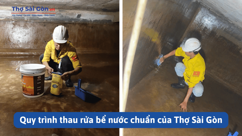 Quy trình thau rửa bể nước chuẩn của Thợ Sài Gòn