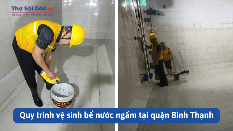 Quy trình vệ sinh bể nước ngầm tại quận Bình Thạnh