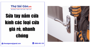 Sửa tay nắm cửa kính