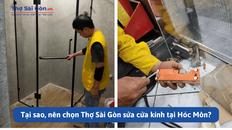 Tại sao, nên chọn Thợ Sài Gòn sửa cửa kính tại Hóc Môn?