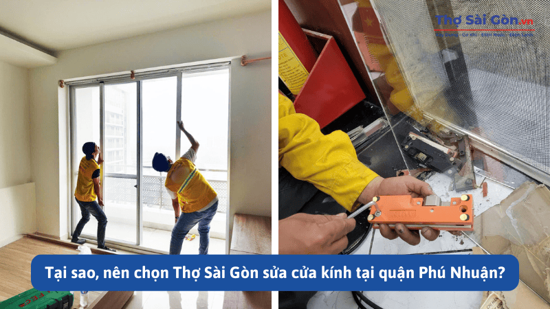 Tại sao, nên chọn Thợ Sài Gòn sửa cửa kính tại quận Phú Nhuận?