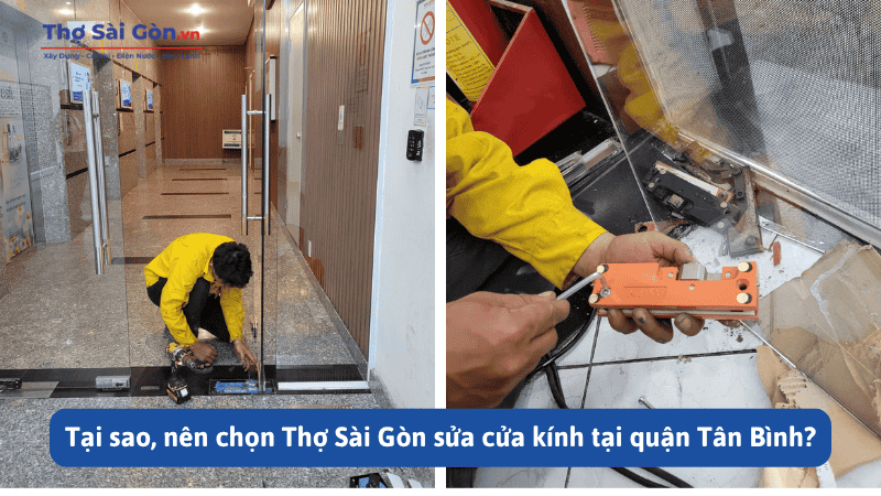 Tại sao, nên chọn Thợ Sài Gòn sửa cửa kính tại quận Tân Bình?