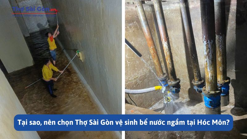 Tại sao, nên chọn Thợ Sài Gòn vệ sinh bể nước ngầm tại Hóc Môn?