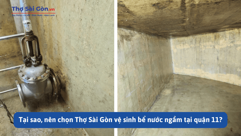 Tại sao, nên chọn Thợ Sài Gòn vệ sinh bể nước ngầm tại quận 11?