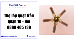 Thợ lắp quạt trần quận 10