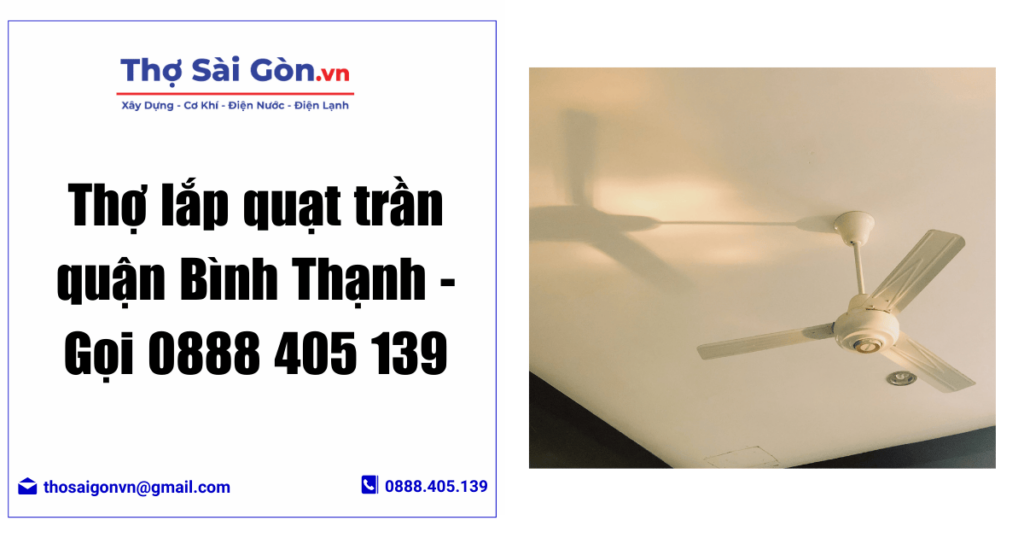 Thợ lắp quạt trần quận Bình Thạnh