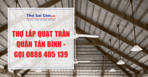 Thợ lắp quạt trần quận Tân Bình