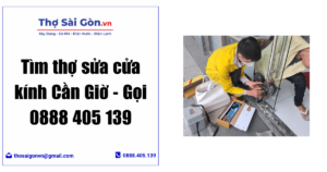 Tìm thợ sửa cửa kính Cần Giờ