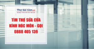 Tìm thợ sửa cửa kính Hóc Môn